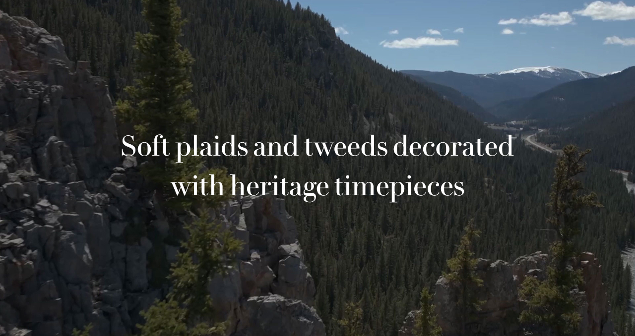 Soft plaids and tweeds decorated with heritage timepieces